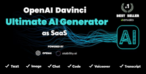 DaVinci AI – OpenAI Content, Text, Image, Voice, Chat, Code, Transcript, and Video Generator as SaaS