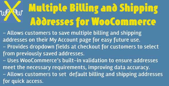 Read more about the article Multiple Billing and Shipping Addresses for WooCommerce Checkout